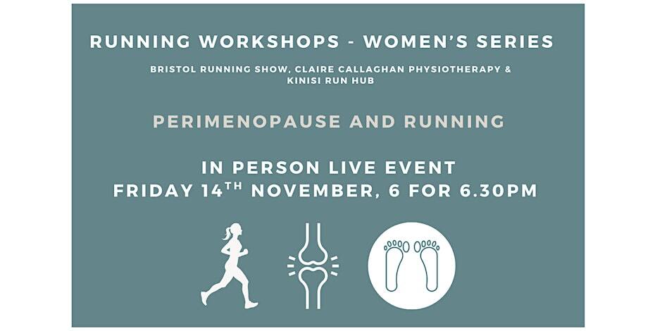 Women's Series. Perimenopause and Running